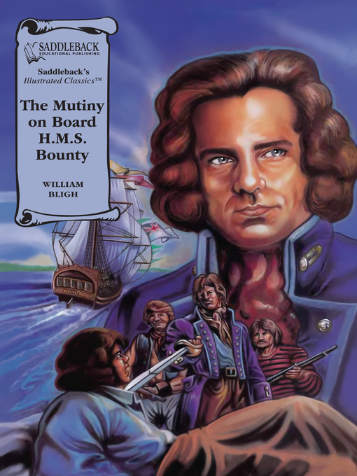Title details for The Mutiny On Board H.M.S. Bounty by William Bligh - Available